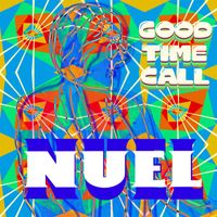 Nuel - Good Time Call
