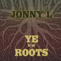 Jonny L - Ye / Roots