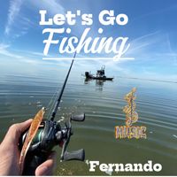 Fernando - Let's Go Fishing
