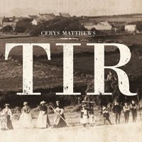 Cerys Matthews - TIR