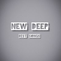 New Deep - BEST SONGS