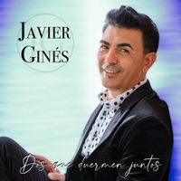Javier Ginés - Dos Que Duermen Juntos