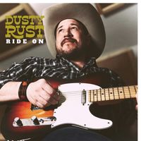 Dusty Rust - Ride On