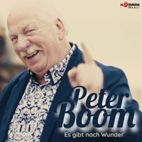 Peter Boom - Es gibt noch Wunder