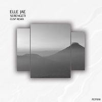 Elle Jae - Serengeti (Cusp Remix)