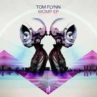 Tom Flynn - Womp EP