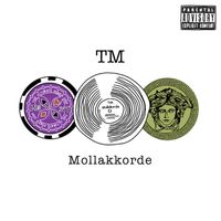 Tm - Mollakkorde (Explicit)