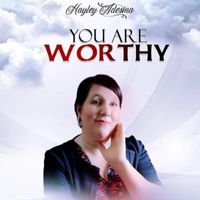 Hayley Adesina - You Are Worthy