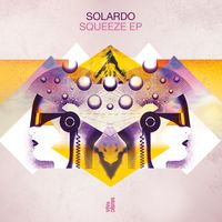 Solardo - Squeeze EP