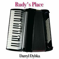 Darryl Dybka - Rudy's Place