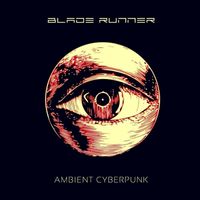 Tato Schab - Blade Runner (Ambient Cyberpunk)