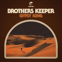 Brothers Keeper - Gypsy King
