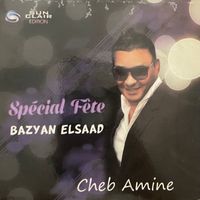 Cheb Amine - Bazyan Elsaad