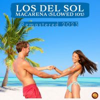 Los Del Sol - Macarena (Slowed 10 %)