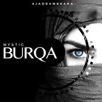 Ajad Samskara - Mystik Burqa
