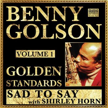 Benny Golson, Shirley Horn - Sad to Say
