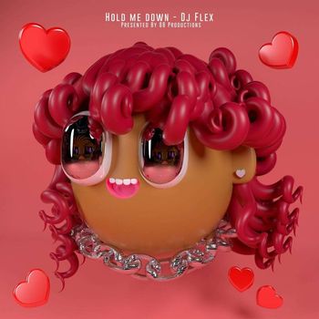 DJ Flex - Hold Me Down (Explicit)
