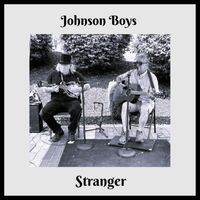 Johnson Boys - Stranger