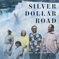 Ondara - Wounded Heart (from the Original Movie "Silver Dollar Road")