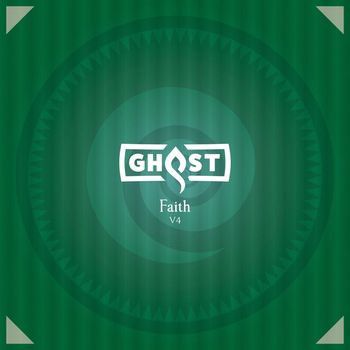 Ghost - Volume Four: Faith