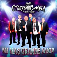 Stereo Cumbia de Edy Guerrero - Mi Mas Grande Amor