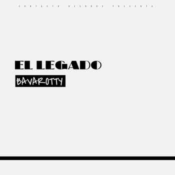 Bavarotty - El Legado