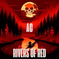 AC - Rivers of Red