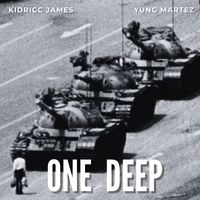 Kidricc James - One Deep