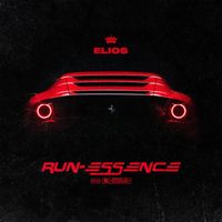 Elios - Run-Essence (Explicit)