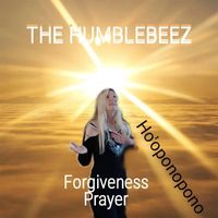 The Humblebeez - Forgiveness Prayer
