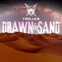 Trojan - Drawn in Sand