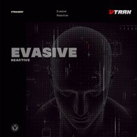 Evasive - Reactive