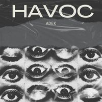 ADEK - Havoc