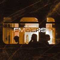 ASUNDER - EMBERS