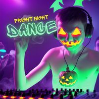 Halloween All-Stars - Fright Night Dance: Sinister Dance Music for a Terrifying Halloween Night