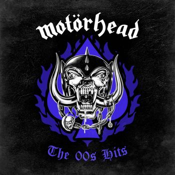Motörhead - The 00s Hits (Explicit)