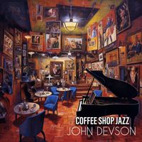 John Devson - Coffee Shop Jazz