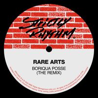 Rare Arts - Boriqua Posse (The Remix)