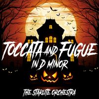 The Starlite Orchestra - Toccata and Fugue in D Minor