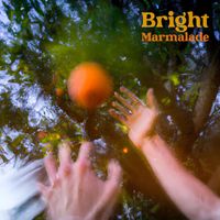 Marmalade - Bright