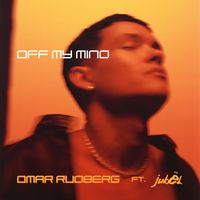 Omar Rudberg - Off My Mind (feat. Jubël)