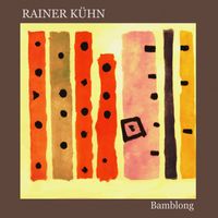 Rainer Kühn - Bamblong