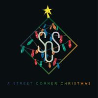 Street Corner Symphony - A Street Corner Christmas