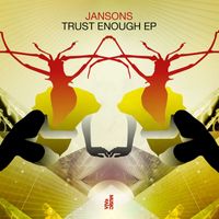 Jansons - Trust Enough EP