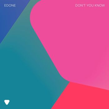 Edone - Don’t You Know