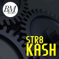 Str8 Kash - Loaded / Weirdo