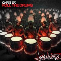 Chris SX - Roll the Drums
