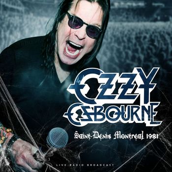 Ozzy Osbourne - Saint-Denis Montreal 1981 (Live)