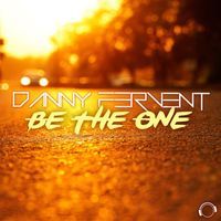 Danny Fervent - Be the One