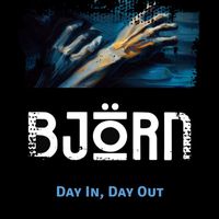 BJöRN - Day In, Day Out